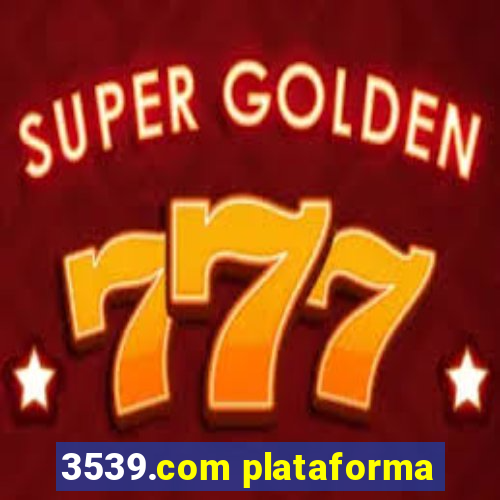 3539.com plataforma